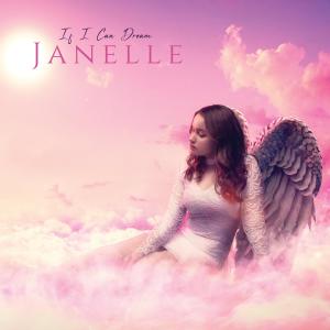 Janelle的專輯If I Can Dream