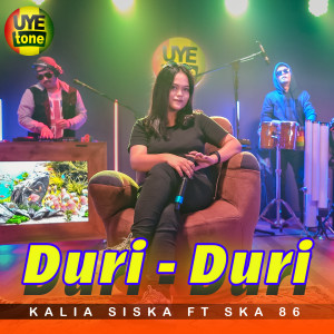 Dengarkan lagu DURI-DURI nyanyian Kalia Siska dengan lirik