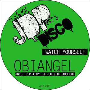 收聽Obiangel的Watch Yourself (Dj Rou Funked Rework)歌詞歌曲