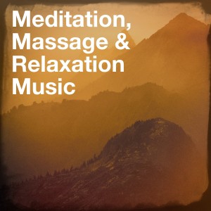 อัลบัม Meditation, Massage & Relaxation Music ศิลปิน Zen Meditation and Natural White Noise and New Age Deep Massage