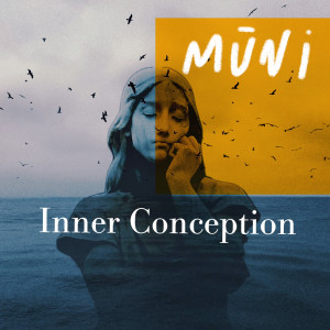 อัลบัม Inner Conception ศิลปิน Muni