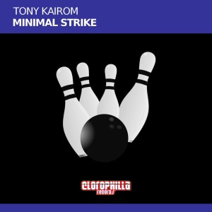 Album Minimal Strike from Tony Kairom