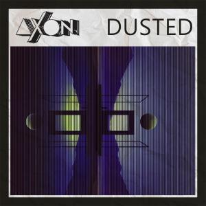 Axon的專輯Dusted