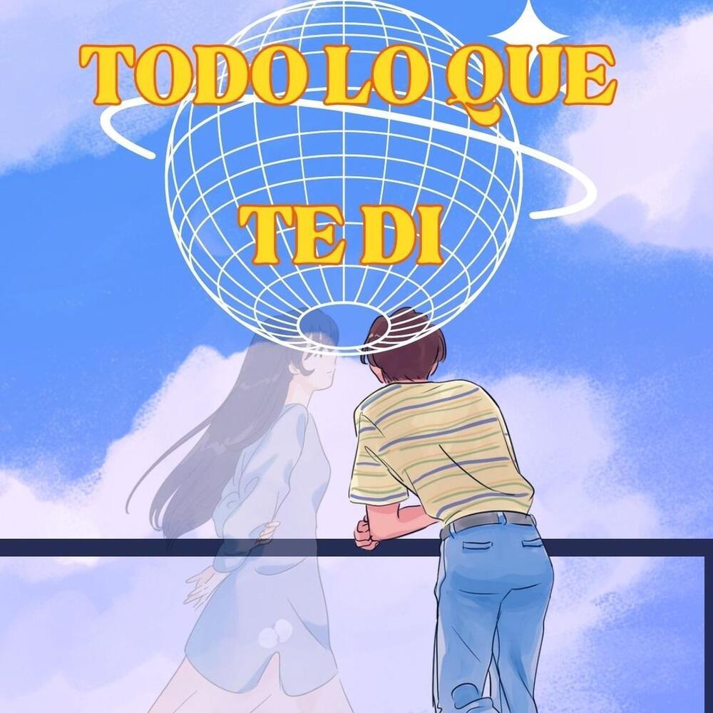 Todo Lo Que Te Di