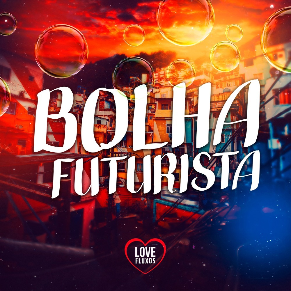 BOLHA FUTURISTA (Sped Up|Explicit)