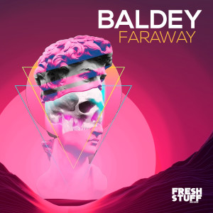 ดาวน์โหลดและฟังเพลง Faraway (Radio Edit) พร้อมเนื้อเพลงจาก Baldey