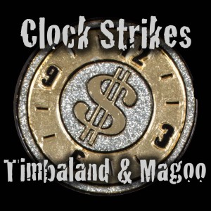 Timbaland & Magoo的专辑Clock Strikes