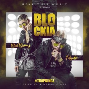 收聽Bad Bunny的Blockia (Explicit)歌詞歌曲