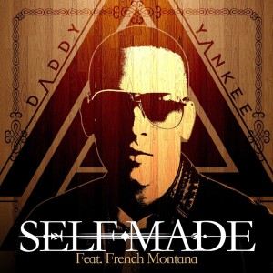 Dengarkan lagu Self Made (feat. French Montana) (Explicit) nyanyian Daddy Yankee dengan lirik