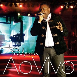 ดาวน์โหลดและฟังเพลง Mical (Ao Vivo) พร้อมเนื้อเพลงจาก Pr. Melvin