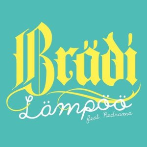收聽Brädi的Lämpöö歌詞歌曲