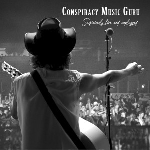 อัลบัม Suspiciously Live and Unplugged (Live) ศิลปิน Conspiracy Music Guru