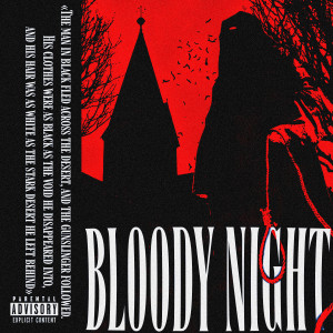 Album Bloody Night (Explicit) from onimanxd