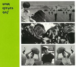 ดาวน์โหลดและฟังเพลง Golf พร้อมเนื้อเพลงจาก NONA REEVES