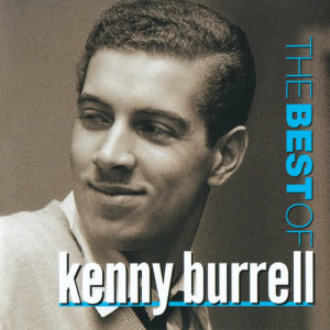 ดาวน์โหลดและฟังเพลง All Of You (Album Version) พร้อมเนื้อเพลงจาก Kenny Burrell