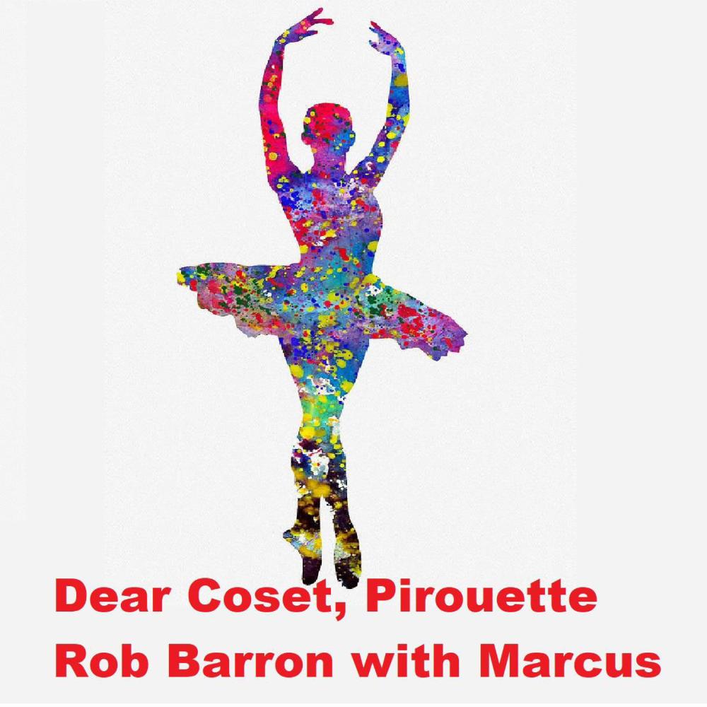 Dear Coset, Pirouette (feat. Marcus Tanglewood)