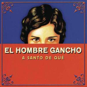 收聽El Hombre Gancho的Que Siga la Apuesta歌詞歌曲