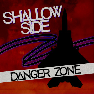 Album Danger Zone oleh Shallow Side