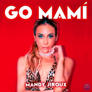 Mandy Jiroux的專輯Go Mami