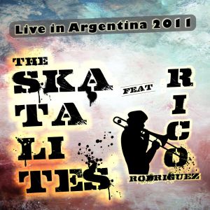 The Skatalites的專輯Live In Argentina 2011