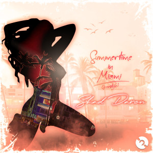 Album Summertime in Miami (Freestyle) (Explicit) from 