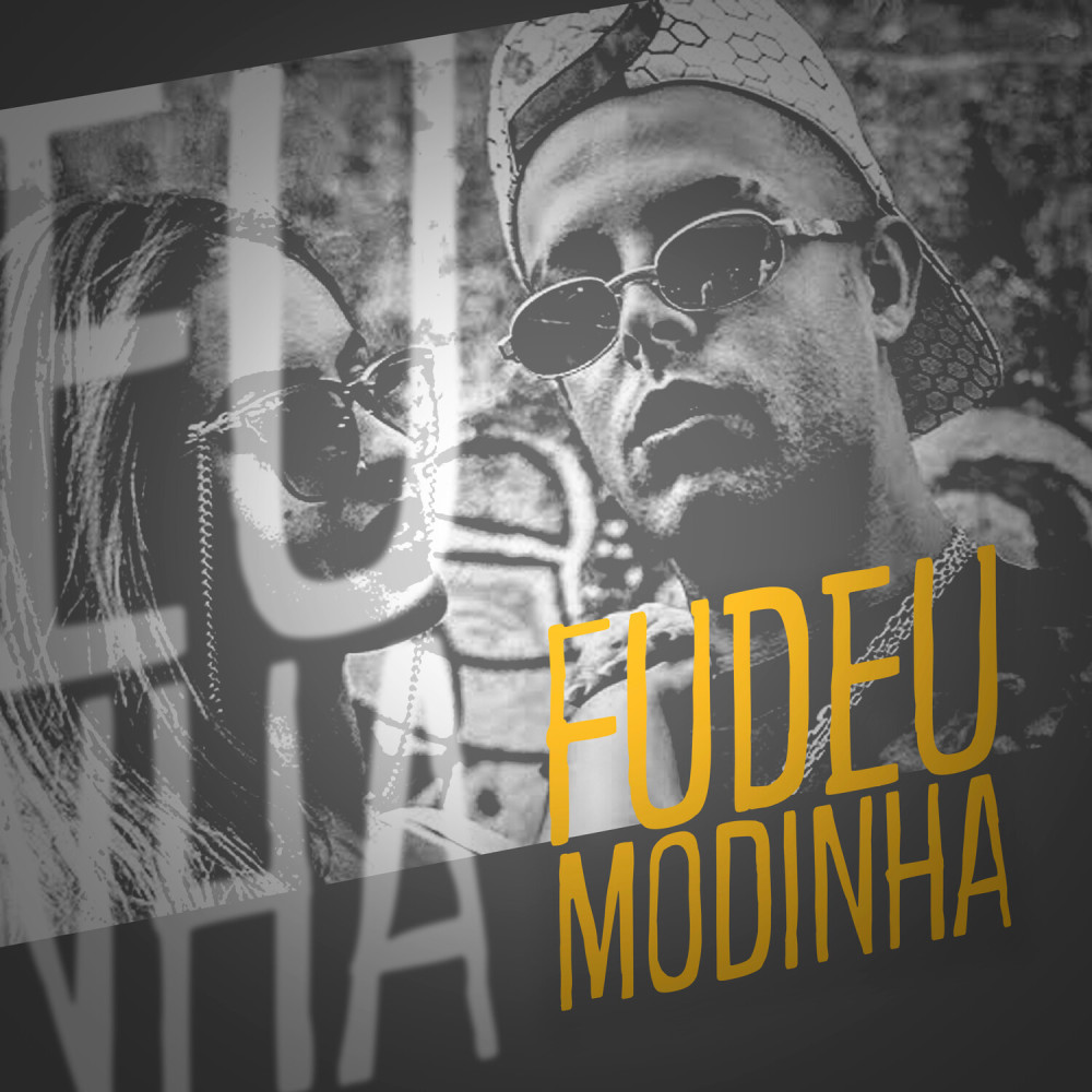 Fudeu Modinha (Explicit)