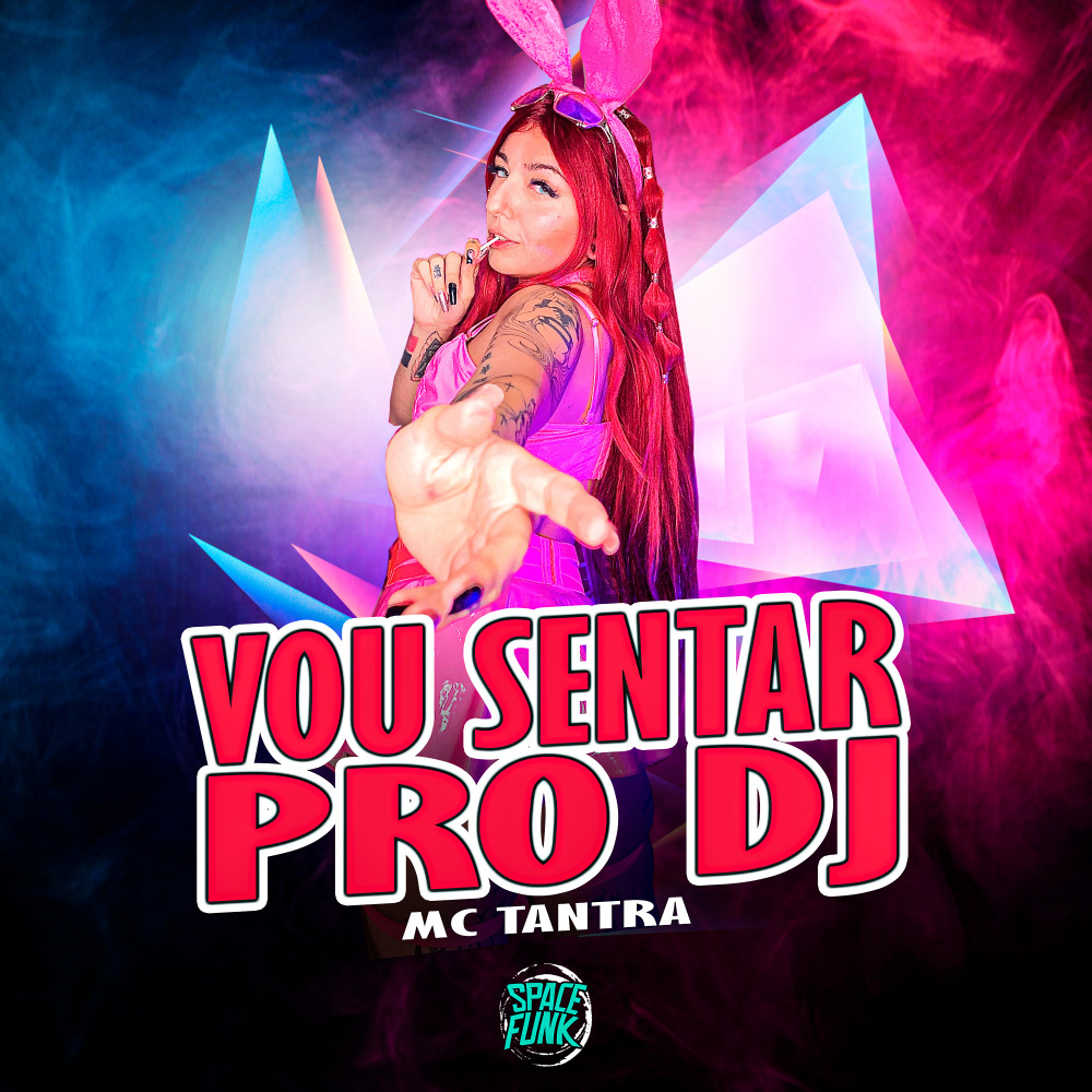Vou Sentar pro Dj (Explicit)