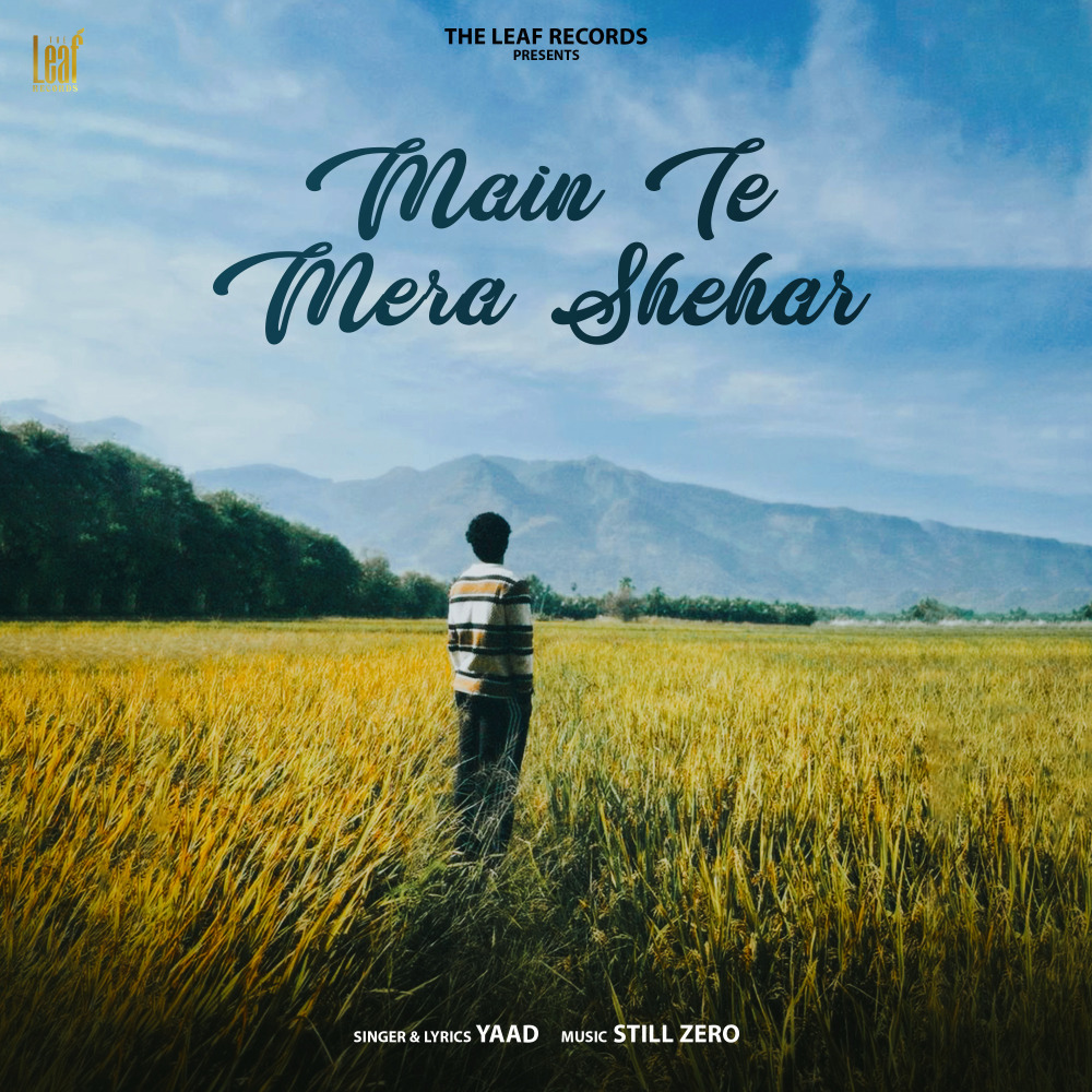 Main Te Mera Shehar