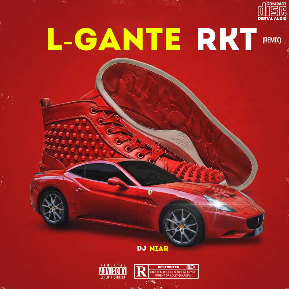 L-Gante Rkt (Remix|Explicit)