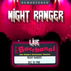 Night Ranger的專輯The Bacchanal, San Diego, CA 18 Dec '88