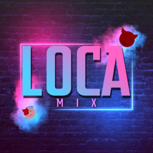 Mix的專輯Loca