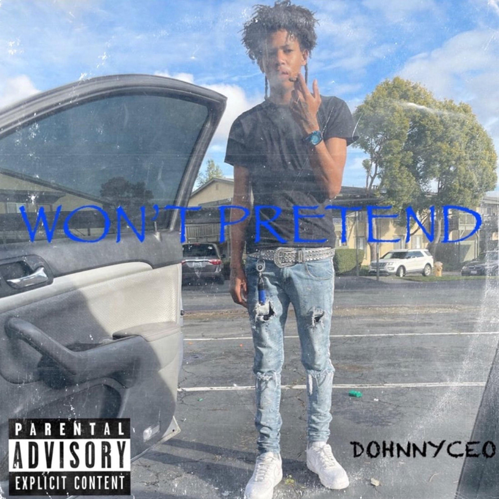 Won't Pretend (Explicit)