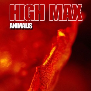 High Max的專輯Animals