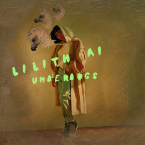 收聽Lilith Ai的Underdogs歌詞歌曲