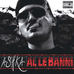 Album AL Le Banni (Explicit) from Ashka la pourriture
