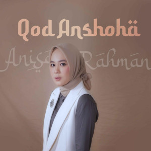 Album Qod Anshoha from Anisa Rahman