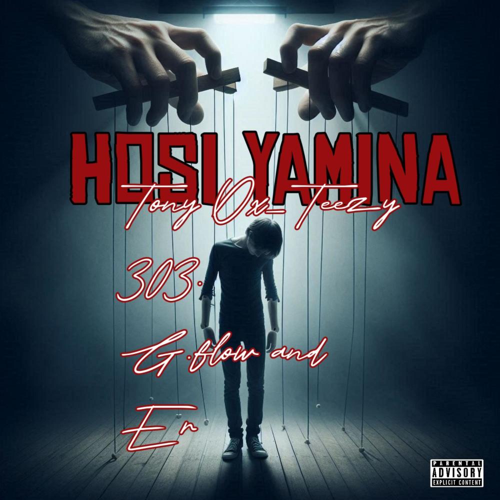 HOSI YAMINA (feat. Tony Ox, G.flow, ER & Teezy 303)