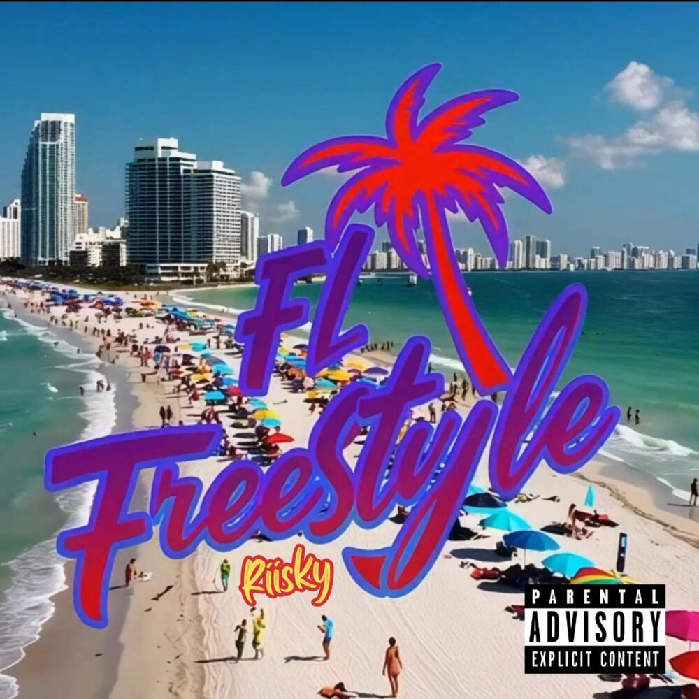 FL Freestyle (Explicit)