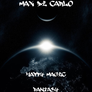 Happy Magic Fantasy dari Max di Carlo