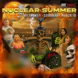 อัลบัม NUCLEAR SUMMER 2K25 (Explicit) ศิลปิน DJ Smokey