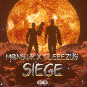 SIEGE (feat. Cleeezus) (Explicit) dari MonstR