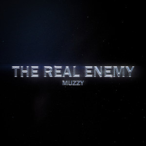 Muzzy的專輯THE REAL ENEMY