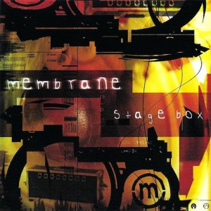ดาวน์โหลดและฟังเพลง Stage Box พร้อมเนื้อเพลงจาก Membrane