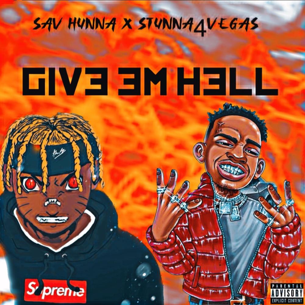 Give Em Hell (feat. Stunna4Vegas) (Explicit)