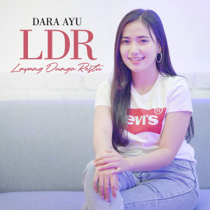 ดาวน์โหลดและฟังเพลง Layang Dungo Restu (LDR) พร้อมเนื้อเพลงจาก Dara Ayu