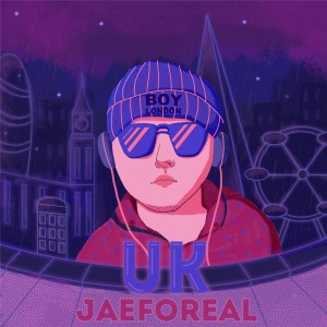 Listen to UK song with lyrics from JAEFOREAL