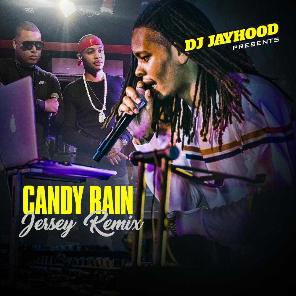 Candy Rain (feat. DJ Jayhood|Jersey Remix)