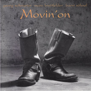 Georg Schroeter的專輯MOVIN' On