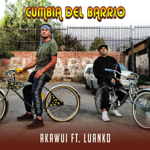 Album Cumbia del Barrio from Akawui