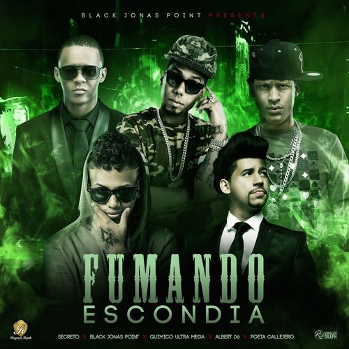 Fumando Escondia (Explicit)